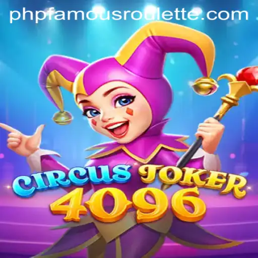 Exploring the Marvelous World of CircusJoker4096